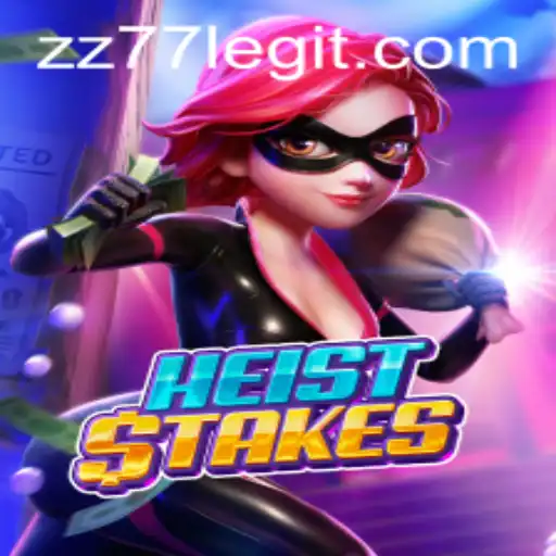Unveiling the Thrills of HeistStakes: The Ultimate Game of Strategy