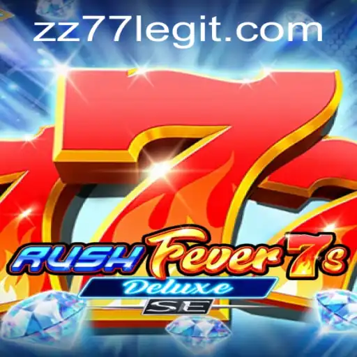 Unveiling RushFever7sDeluxeSE: The Thrilling World of ZZ77